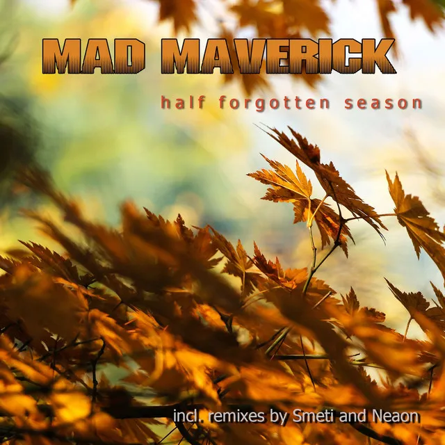 Half Forgotten Season- - Smeti Remix