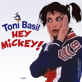 Hey Mickey by Toni Basil