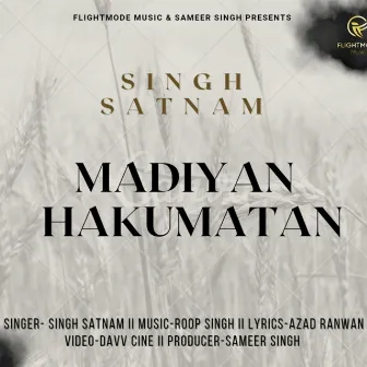 Madiyan Hakumatan by Singh Satnam