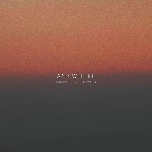 Anywhere