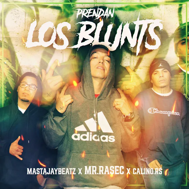 Prendan los Blunts