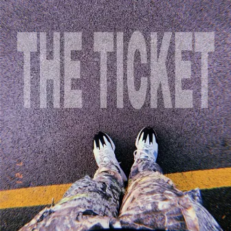 THE TICKET by 