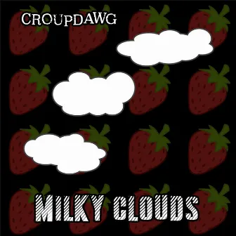 Milky Clouds by Croupdawg