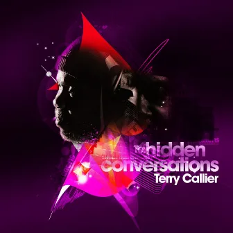 Hidden Conversations by Terry Callier