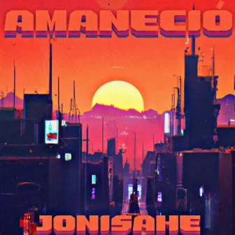 Amaneció by JoniSahe EMC