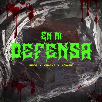 En Mi Defensa by Reymi