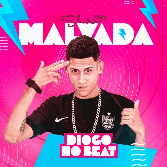 Sua Malvada by Diogo no Beat