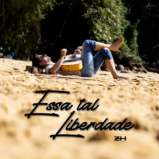 Essa Tal Liberdade