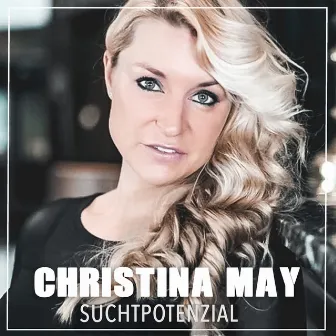 Suchtpotenzial by Christina May