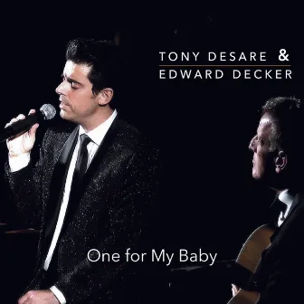 One for My Baby by Tony DeSare