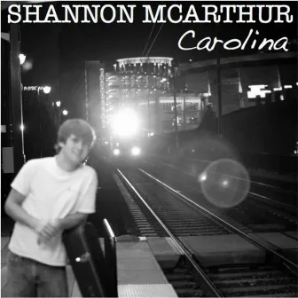 Carolina by Shannon McArthur