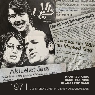 1971 – Live im Deutschen Hygiene-Museum Dresden by Klaus Lenz Band