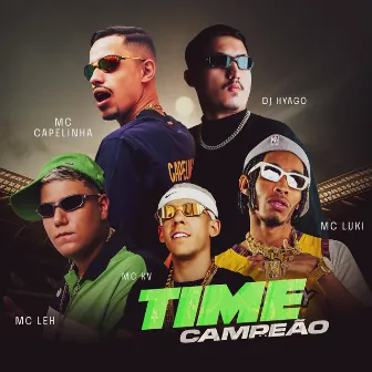 Time Campeão by MC KV