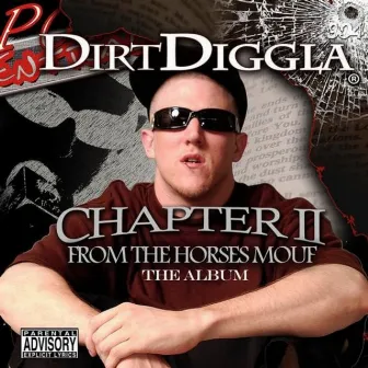 Chapter 2: From the Horses Mouf by Dirt Diggla