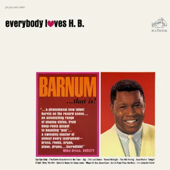 Everybody Loves H. B. by H.B. Barnum