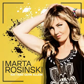 Ich tanz gern allein (Single Cut) by Marta Rosinski