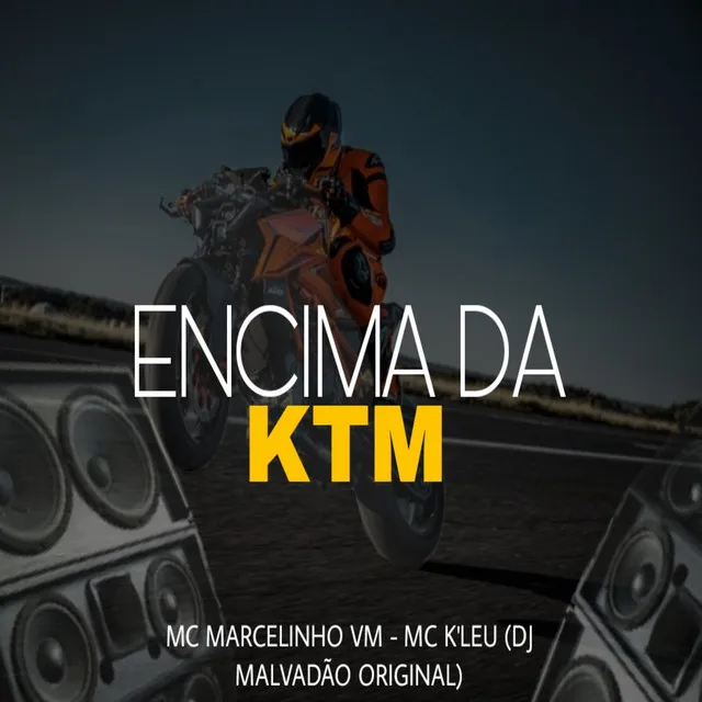 Encima Da Ktm