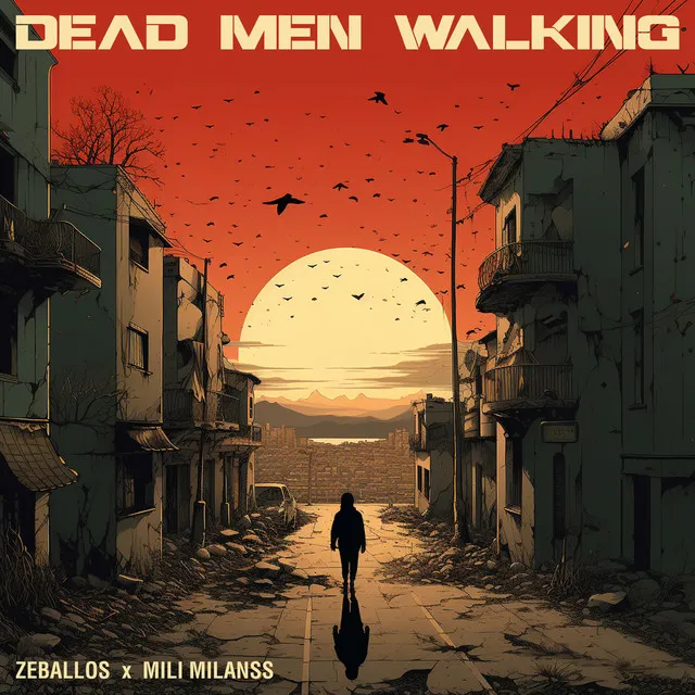 Dead Men Walking