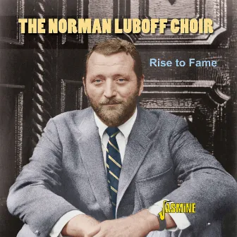 Rise to Fame by The Norman Luboff Choir