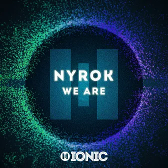 We Are by NYROK