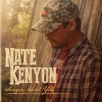 Songs About You by Nate Kenyon