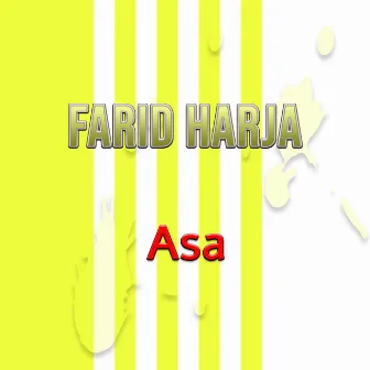 Asa by Farid Harja