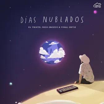 Dias Nublados by El Trizte