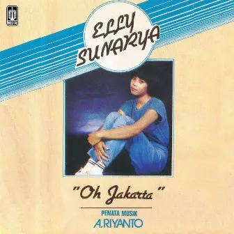 Oh Jakarta by Elly Sunarya