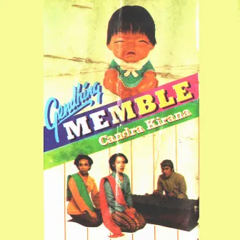 Gendhing Memble by Candra Kirana