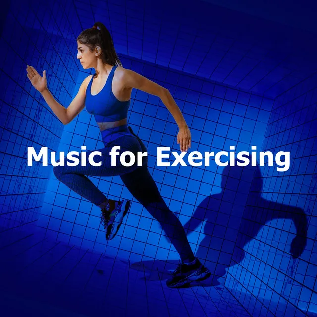 Music for Exercising