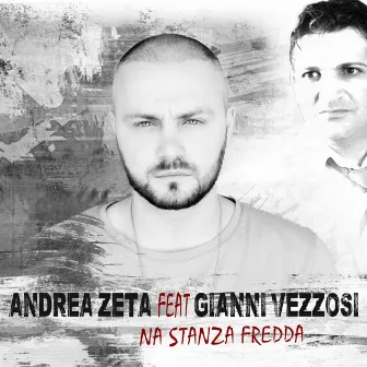 'Na stanza fredda by Andrea Zeta