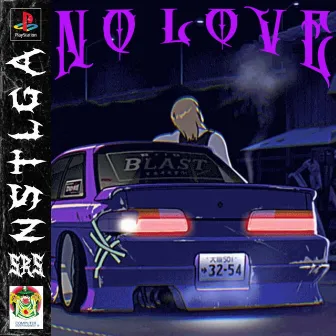 No Love by N S T L G A