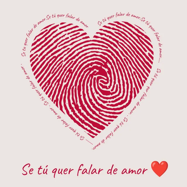 Se tú quer falar de amor