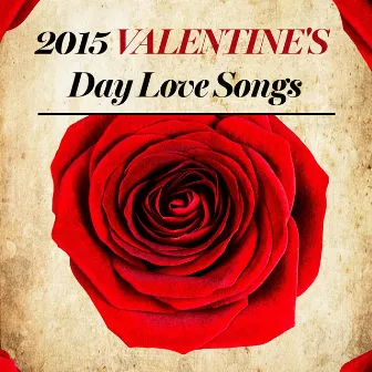 2015 Valentine's Day Love Songs by Unknown Artist