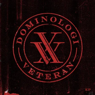 Dominologi XV Veteran (EP Version) by L.O.C.