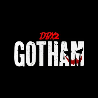 Gotham by Dbx2