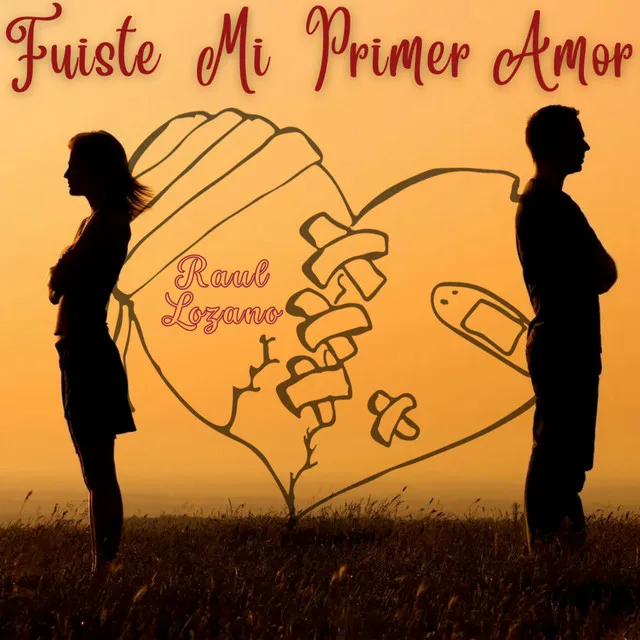 Fuiste Mi Primer Amor