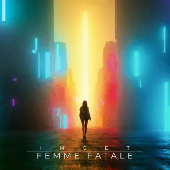 Femme Fatale by Imset