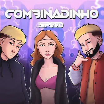 Combinadinho (Speed) by Giana Mello