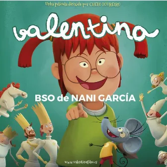 Valentina (Banda sonora orixinal da película valentina) by Nani García