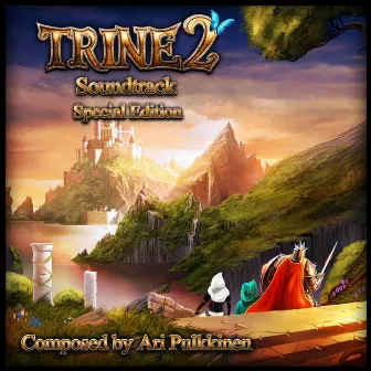 Trine 2 Soundtrack Special Edition by Ari Pulkkinen