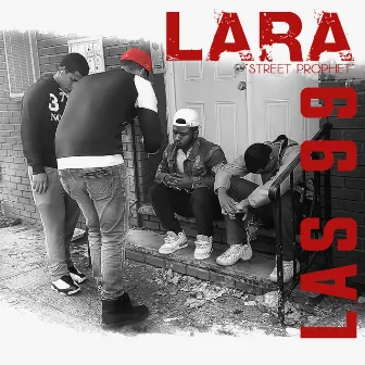 Lara Street Prophet Las 99 by Lara Street Prophet