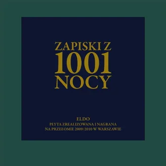 Zapiski z 1001 Nocy by The Returners