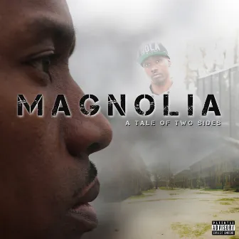 Magnolia A Tale Of Two Sides by Sammo