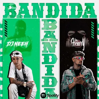 Bandida by Mc Henrry