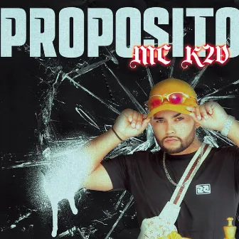 Proposito by MC K2D