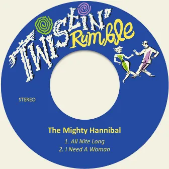 All Nite Long by The Mighty Hannibal