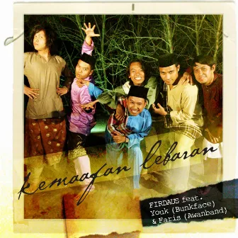 Kemaafan Lebaran (feat. Youk Bunkface & Faris Awanband) by Firdaus