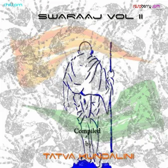 Swaraaj, Vol. 2 by Tatva Kundalini