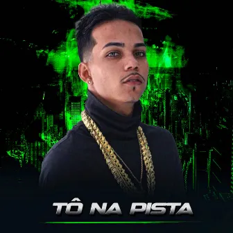 Tô na Pista by MC Freiry